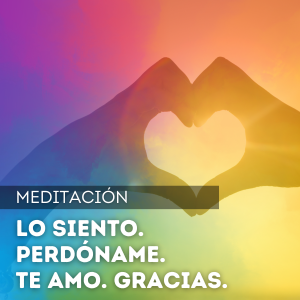 Hoponopono - Lo siento perdóname te amo gracias